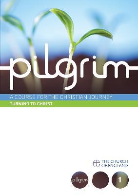 Pilgrim: Follow Stage Book 1 - Stephen Cottrell,Steven Croft,Paula Gooder - cover