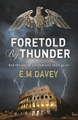 Foretold by Thunder - E.M. Davey - cover