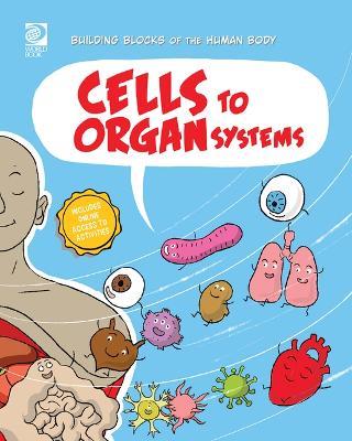 Cells to Organ Systems - Joseph Midthun - cover