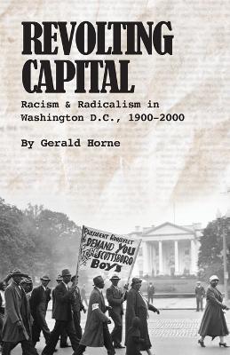 Revolting Capital - Gerald Horne - cover