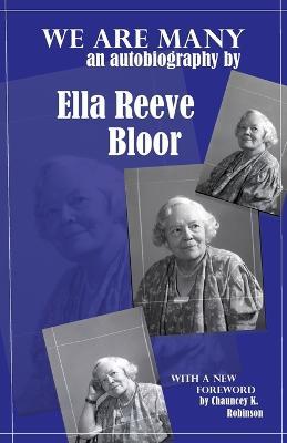 We Are Many: an autobiography by Ella Reeve Bloor - Ella Reeve Bloor - cover