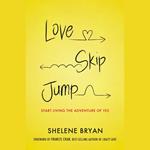 Love, Skip, Jump