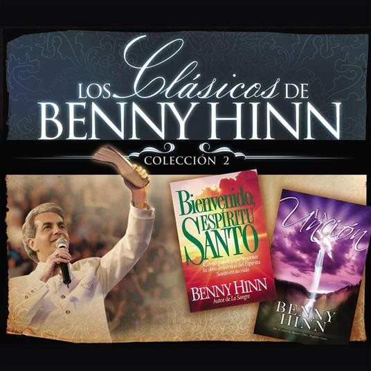 Los clásicos de Benny Hinn