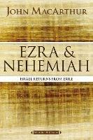 Ezra and Nehemiah: Israel Returns from Exile