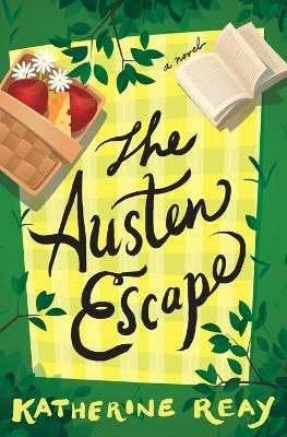 The Austen Escape - Katherine Reay - cover