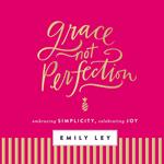 Grace, Not Perfection