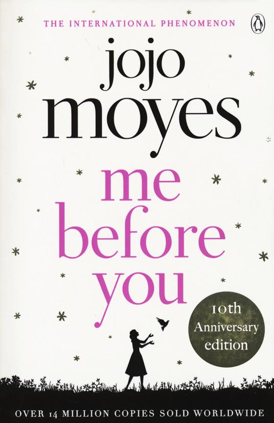 IO PRIMA DI TE, DOPO DI TE, SONO SEMPRE IO DI JOJO MOYES