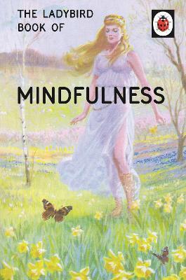 The Ladybird Book of Mindfulness - Jason Hazeley,Joel Morris - cover