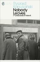 Nobody Leaves: Impressions of Poland - Ryszard Kapuscinski - cover