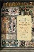 The Reckoning: Financial Accountability and the Making and Breaking of Nations - Jacob Soll - cover