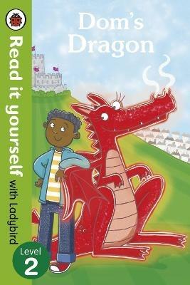 Dom's Dragon - Read it yourself with Ladybird: Level 2 - Ladybird - cover