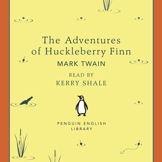 The Adventures of Huckleberry Finn