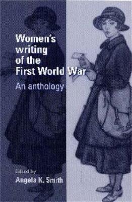 Women'S Writing of the First World War: An Anthology - cover