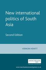 New International Politics of South Asia