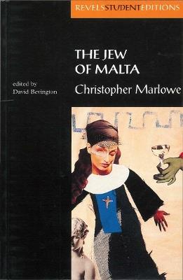 The Jew of Malta: Christopher Marlowe - Stephen Bevington - cover