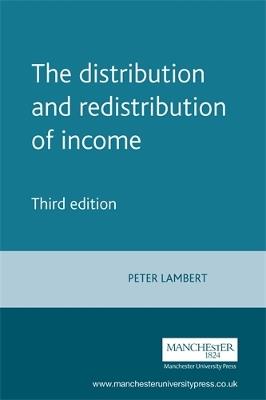 The Distribution and Redistribution of Income - Peter Lambert - cover