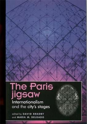 The Paris Jigsaw: Internationalism and the City's Stages - cover