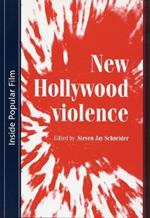 New Hollywood Violence