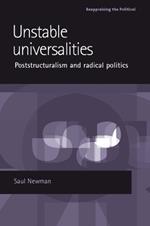 Unstable Universalities: Poststructuralism and Radical Politics