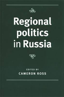 Regional Politics in Russia - cover