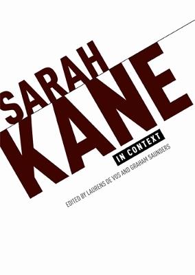 Sarah Kane in Context: Essays - cover