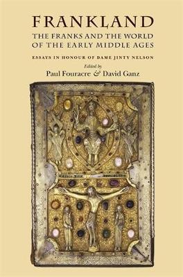 Frankland: The Franks and the World of the Early Middle Ages - cover