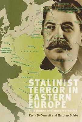 Stalinist Terror in Eastern Europe: Elite Purges and Mass Repression - cover