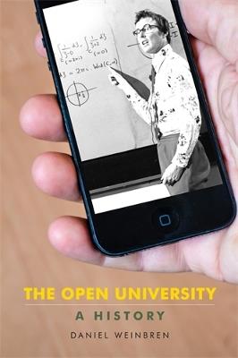 The Open University: A History - Daniel Weinbren - cover