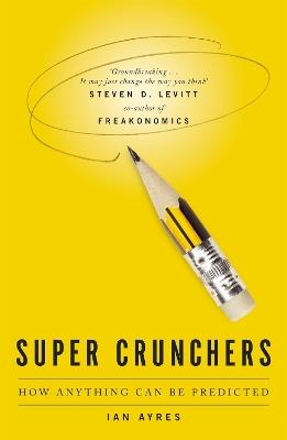 Super Crunchers - Ian Ayres - cover