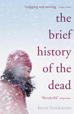 The Brief History of the Dead - Kevin Brockmeier - cover