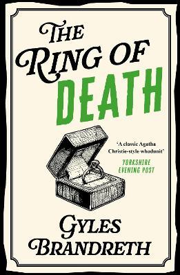 The Ring of Death: The Victorian Murder Mystery Series: 2 - Gyles Brandreth - cover