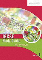 Cambridge IGCSE Study Guide for Physics