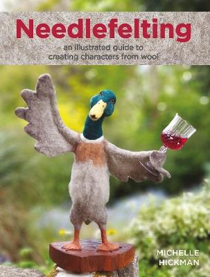 Needlefelting - Michelle Hickman - cover