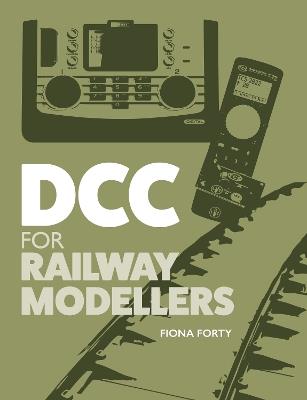 DCC for Railway Modellers - Fiona Forty - cover