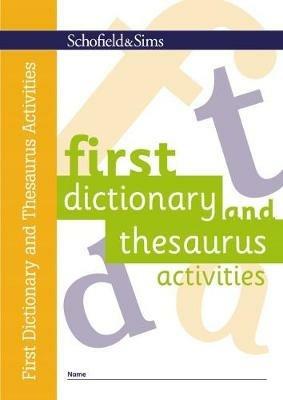 First Dictionary and Thesaurus Activities - Carol Matchett - cover