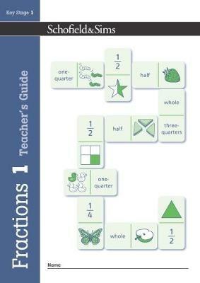 Fractions, Decimals and Percentages Book 1 Teacher's Guide (Year 1, Ages 5-6) - Schofield & Sims,Hilary Koll,Steve Mills - cover