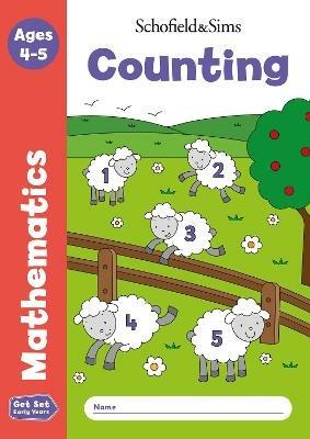 Get Set Mathematics: Counting, Early Years Foundation Stage, Ages 4-5 - Sophie Le Schofield & Sims,Marchand,Reddaway - cover