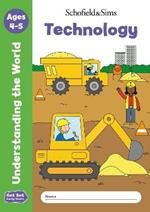 Get Set Understanding the World: Technology, Early Years Foundation Stage, Ages 4-5