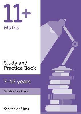 11+ Maths Study and Practice Book - Schofield & Sims,Rebecca Brant - cover