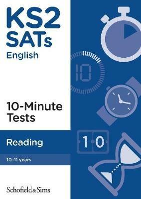 KS2 SATs Reading 10-Minute Tests - Schofield & Sims,Rachel Lopiccolo - cover