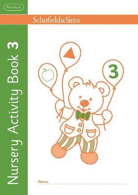 Nursery Activity Book 3 - Schofield & Sims,Kathryn Linaker - cover