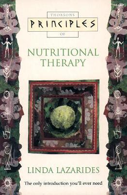 Nutritional Therapy: The Only Introduction You’Ll Ever Need - Linda Lazarides - cover