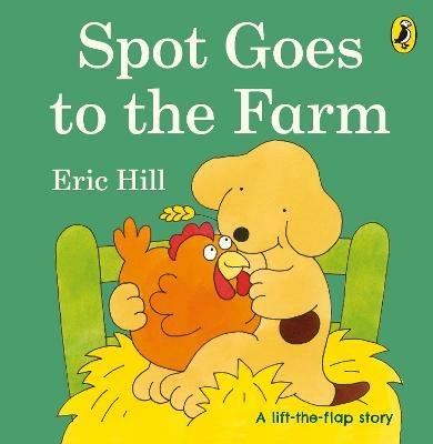 Spot Goes to the Farm - Eric Hill - cover