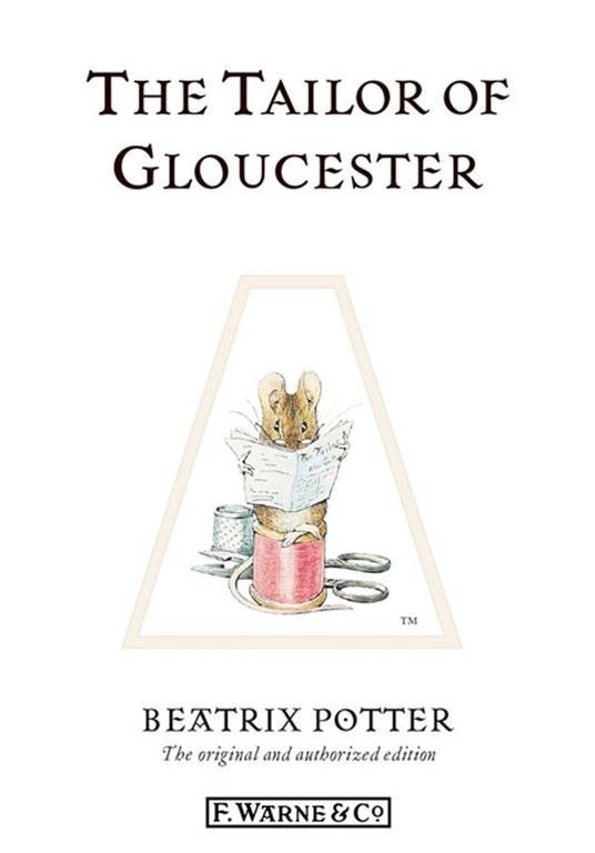 The Tailor of Gloucester - Beatrix Potter - ebook