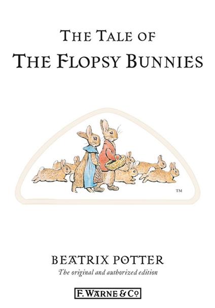 The Tale of The Flopsy Bunnies - Beatrix Potter - ebook