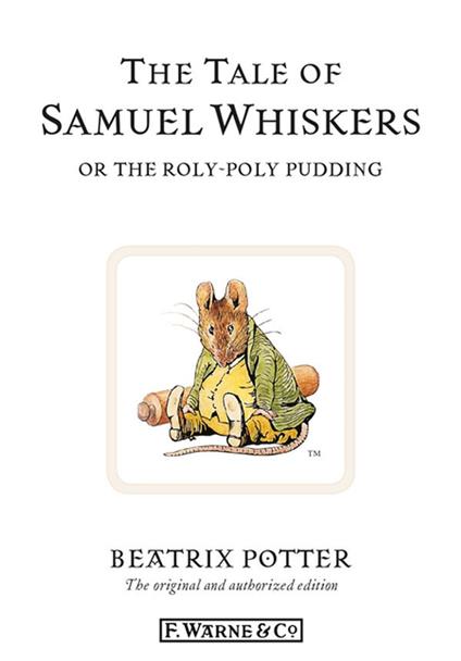 The Tale of Samuel Whiskers or the Roly-Poly Pudding - Beatrix Potter - ebook
