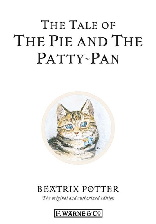 The Tale of The Pie and The Patty-Pan