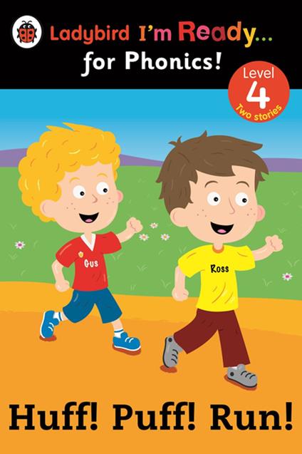 Huff! Puff! Run! Ladybird I'm Ready for Phonics: Level 4 - Penguin Random House Children's UK - ebook