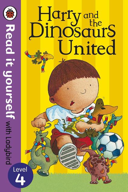 Harry and the Dinosaurs United - Read it yourself with Ladybird - Ian Whybrow - ebook