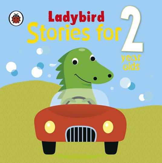 Ladybird Stories for 2 Year Olds - Penguin Random House Children's UK - ebook